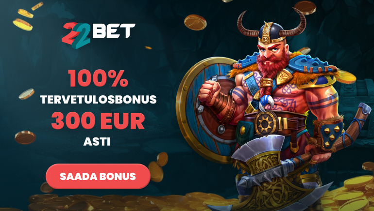 TÄYDELLINEN ALOITUS 22 BETILLÄ - Saat 100 %:n bonuksen aina 300 € asti
