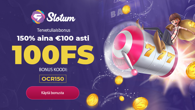Slotum Casino Exclusiivinen Tervetulo Toivotus: 150% aina 100€ asti & 100 Ilmaiskierrosta